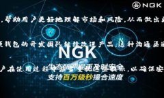 TP钱包（TP Wallet）是一种基