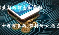 如果您在使用TP钱包App时遇
